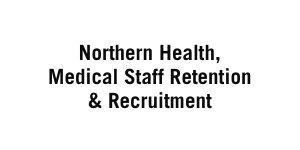 Northern Health Medical Staff Retention Recruitment